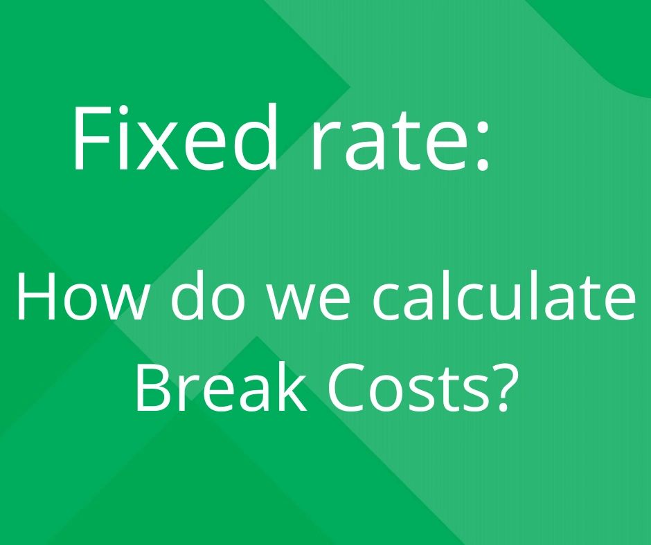 How do we calculate Break Costs?
